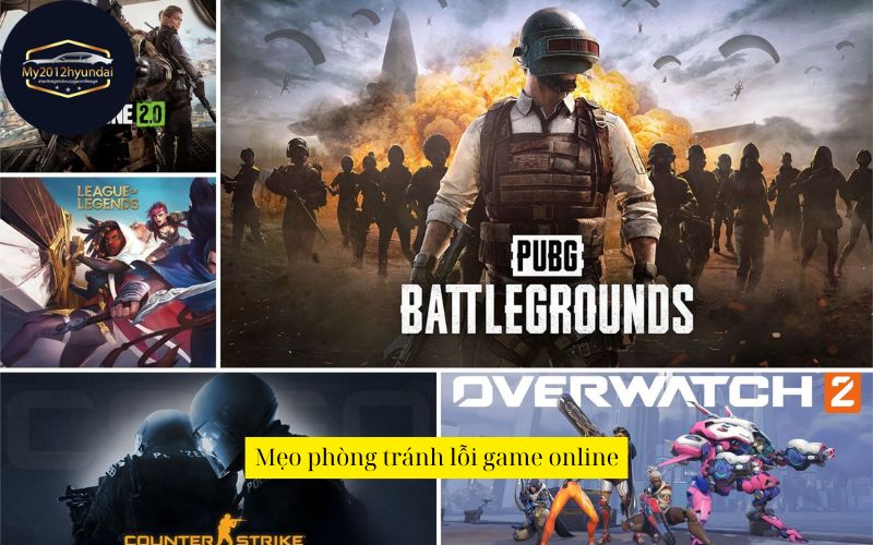 Mẹo phòng tránh lỗi game online