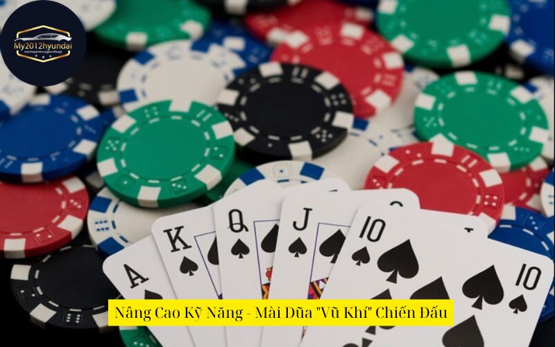 Nâng Cao Kỹ Năng - Mài Dũa "Vũ Khí" Chiến Đấu