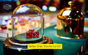 Sicbo Trực Tuyến Là Gì?