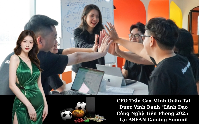 CEO Trần Cao Minh Quân Tài Được Vinh Danh "Lãnh Đạo Công Nghệ Tiên Phong 2025" Tại ASEAN Gaming Summit