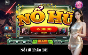 Nổ Hũ Thần Tài