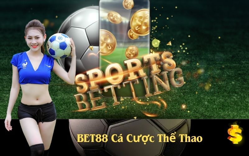 BET88 Cá Cược Thể Thao