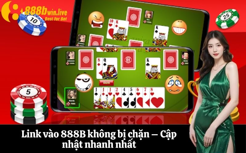 Link vào 888B không bị chặn – Cập nhật nhanh nhất