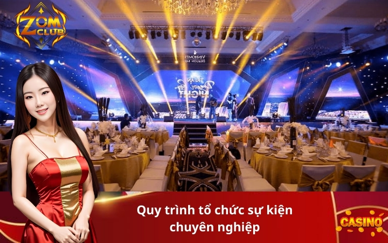 Quy trình tổ chức sự kiện chuyên nghiệp
