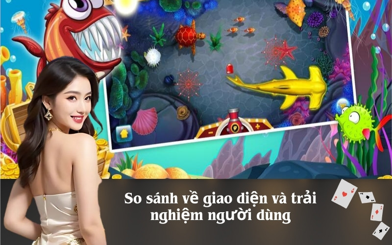 So sánh về giao diện và trải nghiệm người dùng