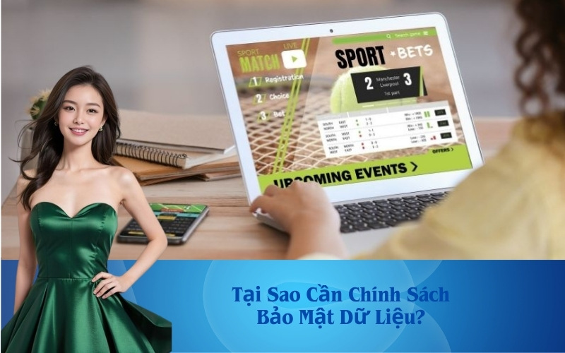 Tại Sao Cần Chính Sách Bảo Mật Dữ Liệu?
