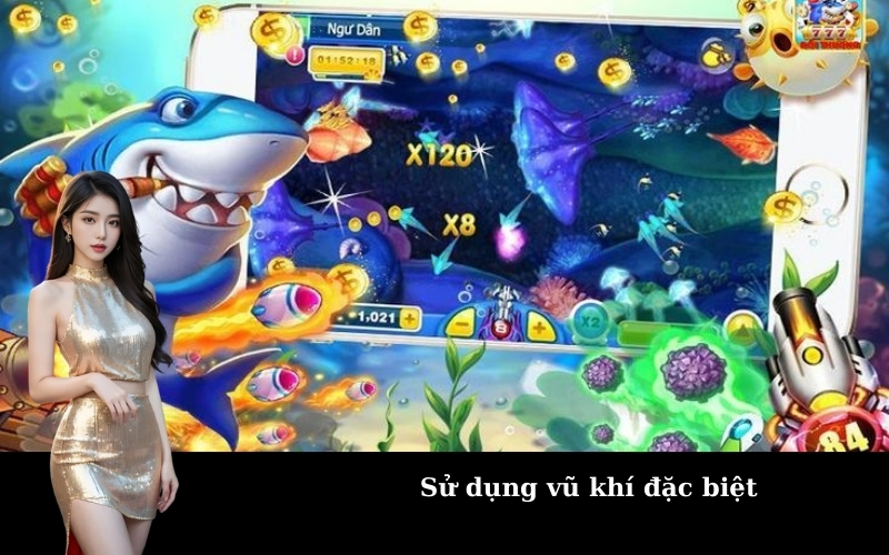 Sử dụng vũ khí đặc biệt